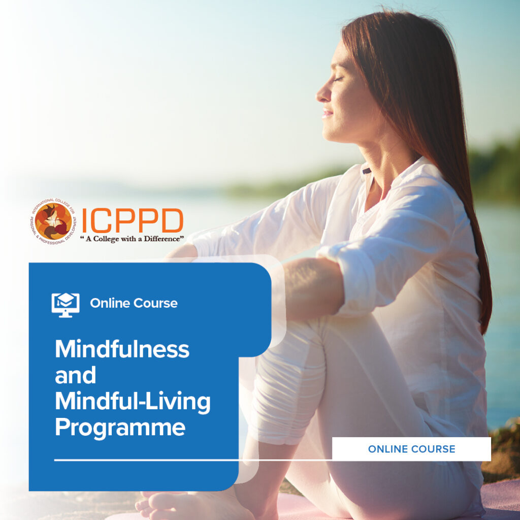 Mindfulness and Mindful-Living Programme