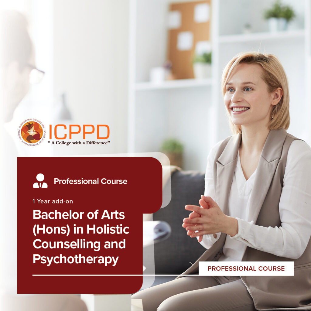Bachelor of Arts (Hons) in Holistic Counselling and Psychotherapy (1 Year Add-on)